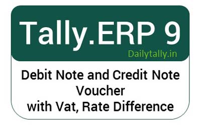 Debit Note and Credit Note Voucher with Vat, Rate Difference