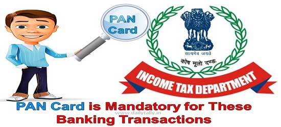 pan-card-is-mandatory-for-these-banking-transactions